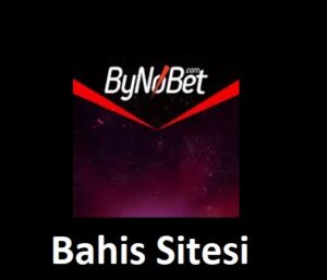Bynobet Bahis Sitesi